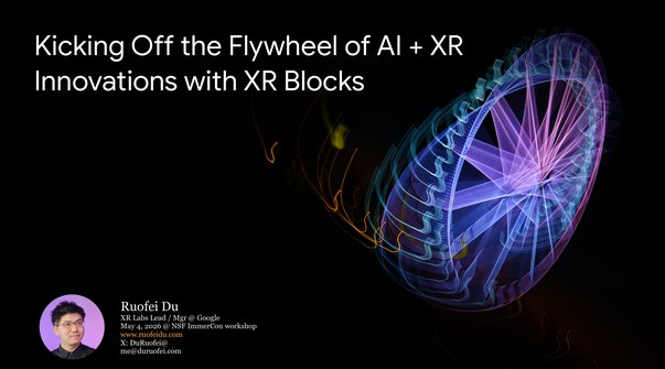 Kicking Off the Flywheel of AI + XR Innovations with XR Blocks Teaser Image.